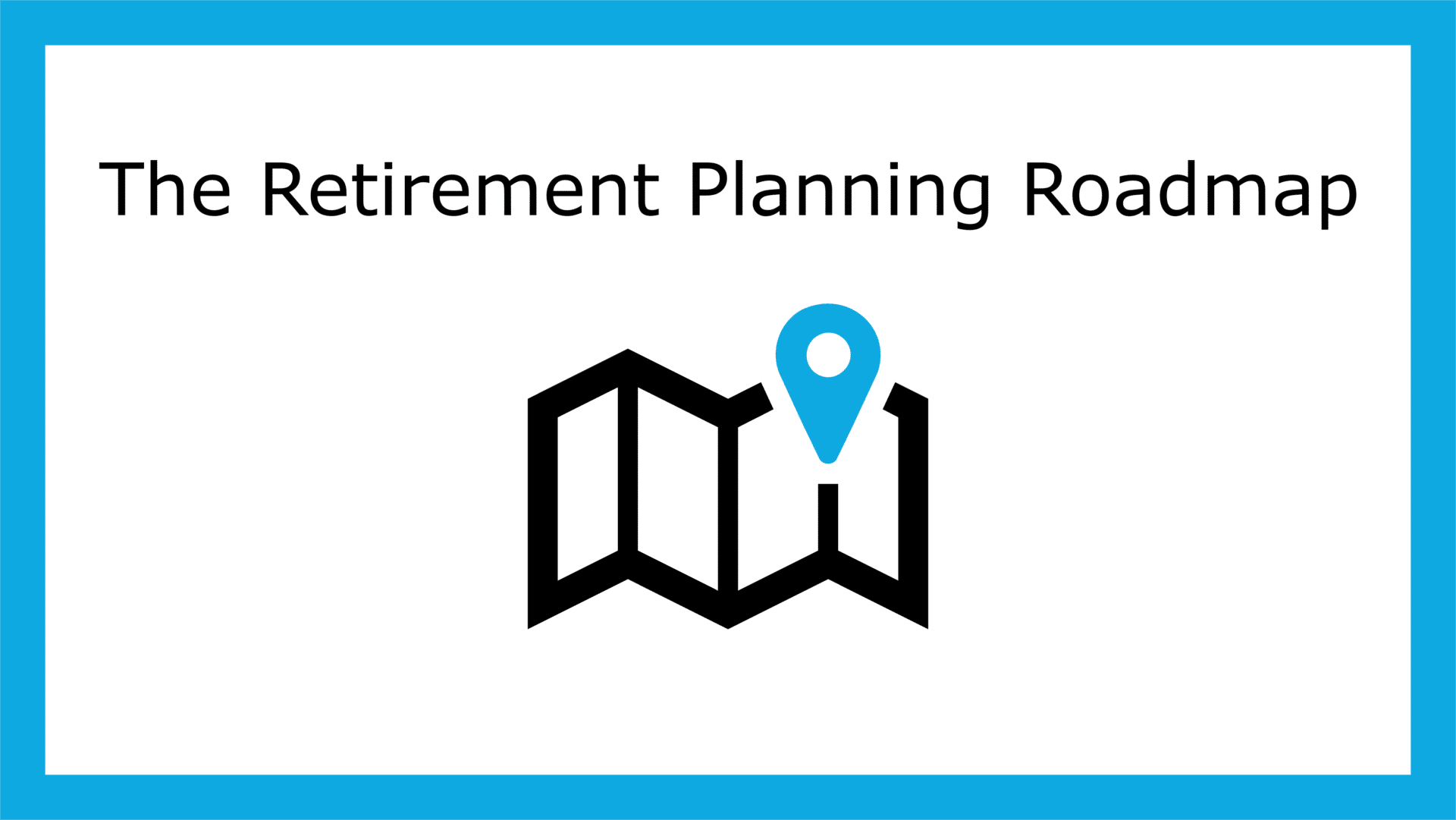 Retirement Roadmap Financial Planning: Secure Your Future Today